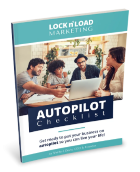 Lock n' Load Marketing - Auto-pilot Checklist